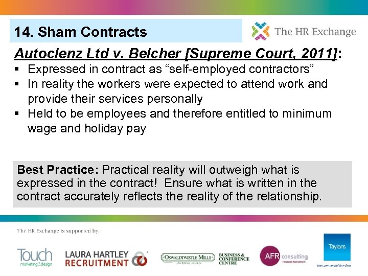 14. Sham Contracts Autoclenz Ltd v. Belcher [Supreme Court, 2011]: § Expressed in contract
