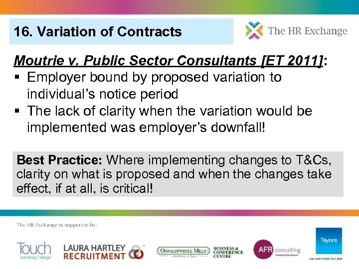 16. Variation of Contracts Moutrie v. Public Sector Consultants [ET 2011]: § Employer bound