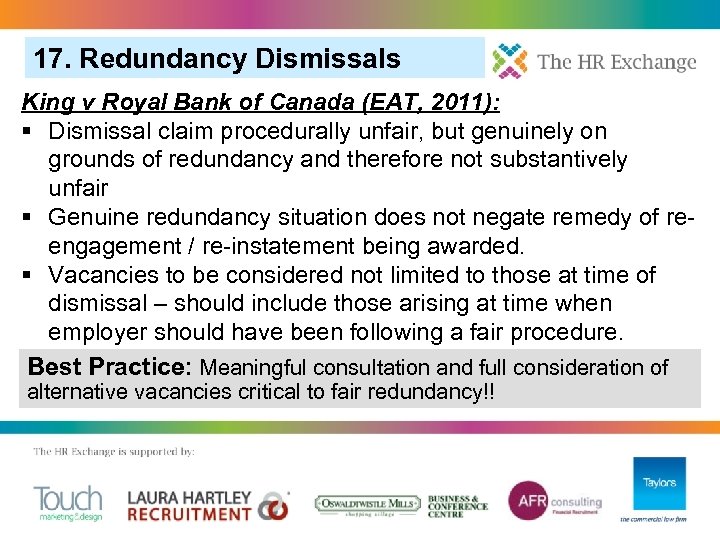 17. Redundancy Dismissals King v Royal Bank of Canada (EAT, 2011): § Dismissal claim