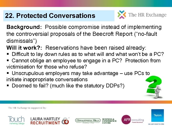 22. Protected Conversations Background: Possible compromise instead of implementing the controversial proposals of the