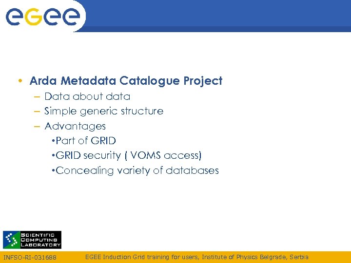  • Arda Metadata Catalogue Project – Data about data – Simple generic structure