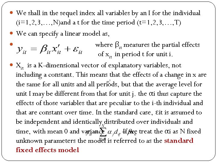  We shall in the sequel index all variables by an I for the