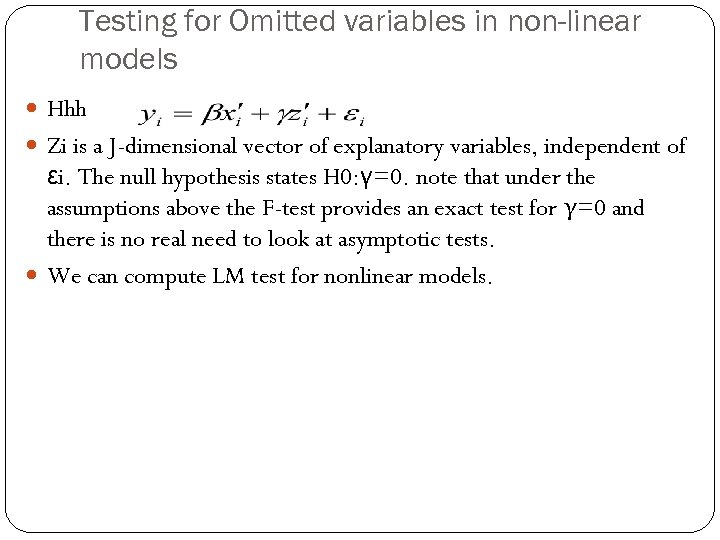 Testing for Omitted variables in non-linear models Hhh Zi is a J-dimensional vector of