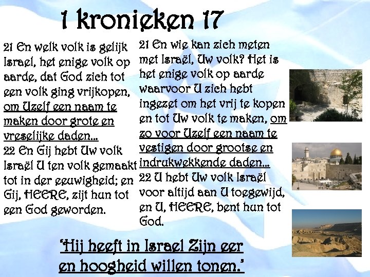 1 kronieken 17 21 En welk volk is gelijk 21 En wie kan zich