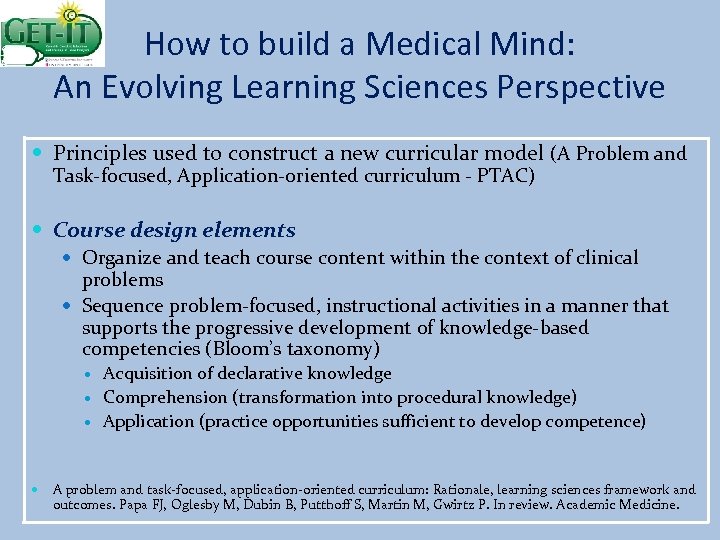 How to build a Medical Mind: An Evolving Learning Sciences Perspective Principles used to