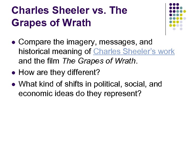 Charles Sheeler vs. The Grapes of Wrath l l l Compare the imagery, messages,