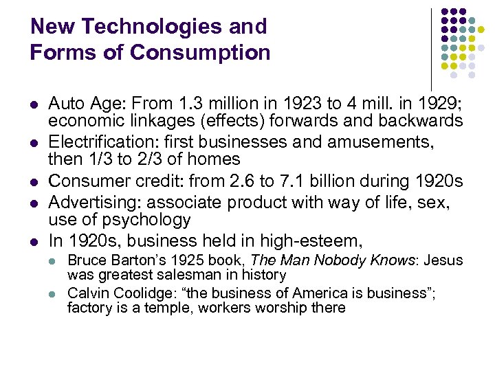 New Technologies and Forms of Consumption l l l Auto Age: From 1. 3