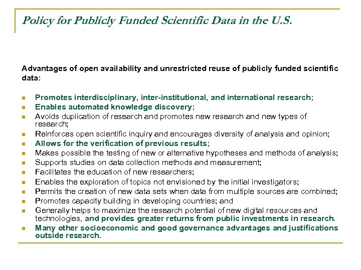 Policy for Publicly Funded Scientific Data in the U. S. Advantages of open availability