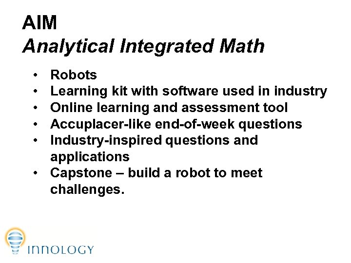 AIM Analytical Integrated Math • • • Robots Learning kit with software used in
