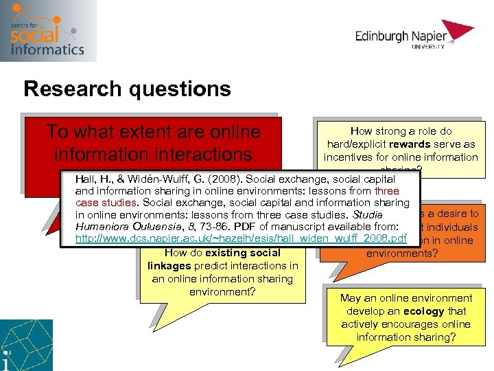 Research questions How strong a role do To what extent are online hard/explicit rewards