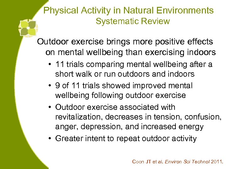 Physical Activity in Natural Environments Systematic Review Outdoor exercise brings more positive effects on