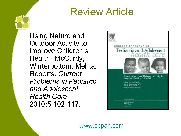 Review Article Using Nature and Outdoor Activity to Improve Children’s Health--Mc. Curdy, Winterbottom, Mehta,