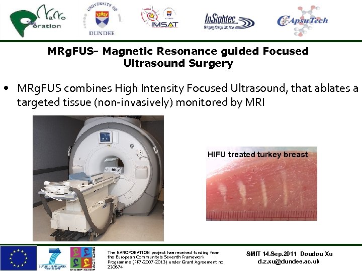 MRI GUIDED FOCUSED ULTRASOUND ACTIVATED NANO ENCAPSULATED TARGETED