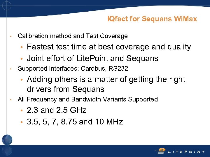 IQfact for Sequans Wi. Max • Calibration method and Test Coverage Fastest time at