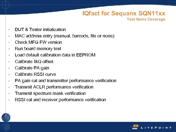 IQfact for Sequans SQN 11 xx Test Items Coverage • • • DUT &