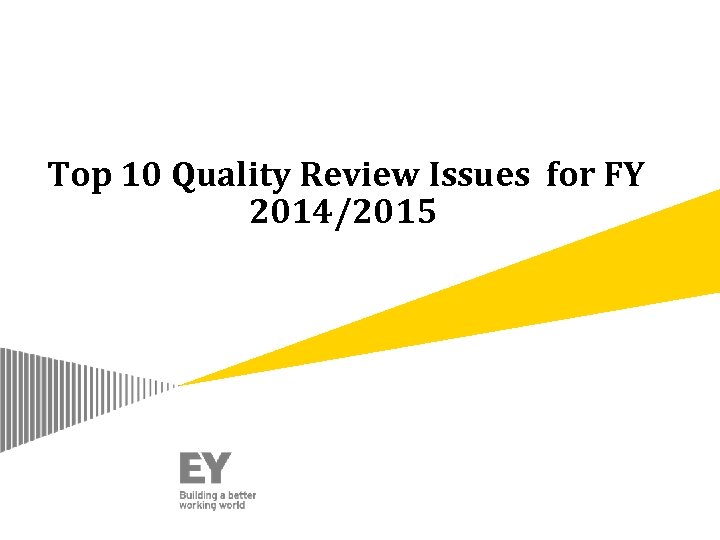 Top 10 Quality Review Issues for FY 2014/2015 