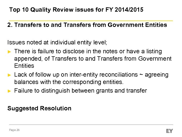 Top 10 Quality Review issues for FY 2014/2015 2. Transfers to and Transfers from