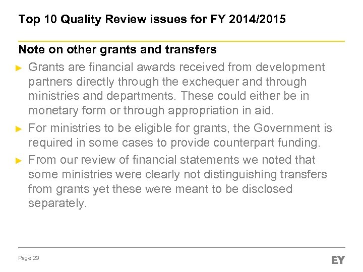 Top 10 Quality Review issues for FY 2014/2015 Note on other grants and transfers