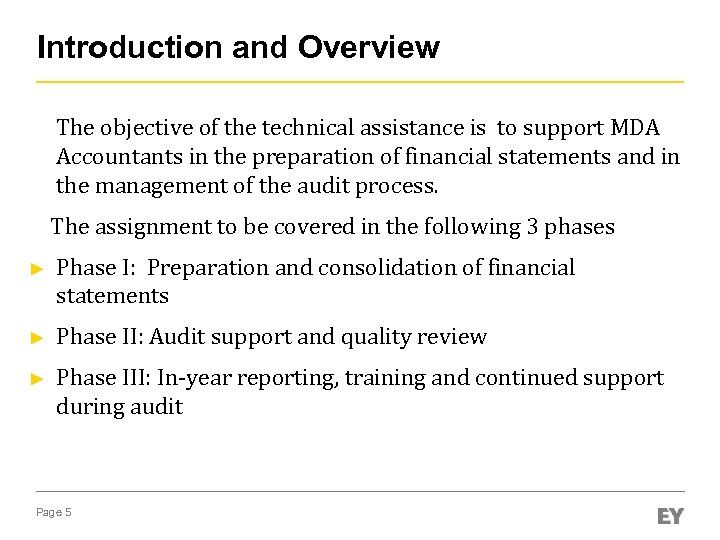 Introduction and Overview The objective of the technical assistance is to support MDA Accountants