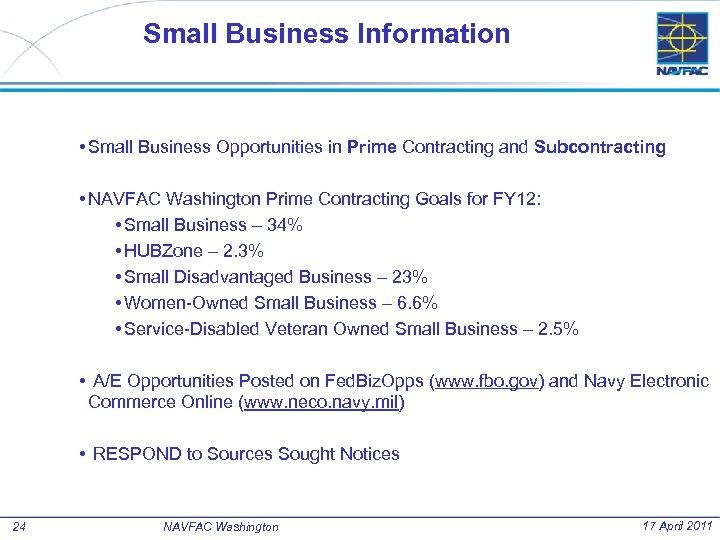 Small Business Information • Small Business Opportunities in Prime Contracting and Subcontracting • NAVFAC