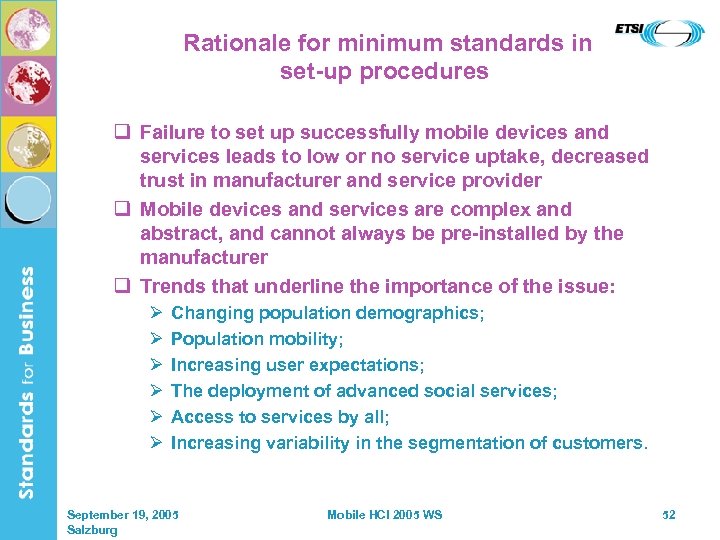 Rationale for minimum standards in set-up procedures q Failure to set up successfully mobile