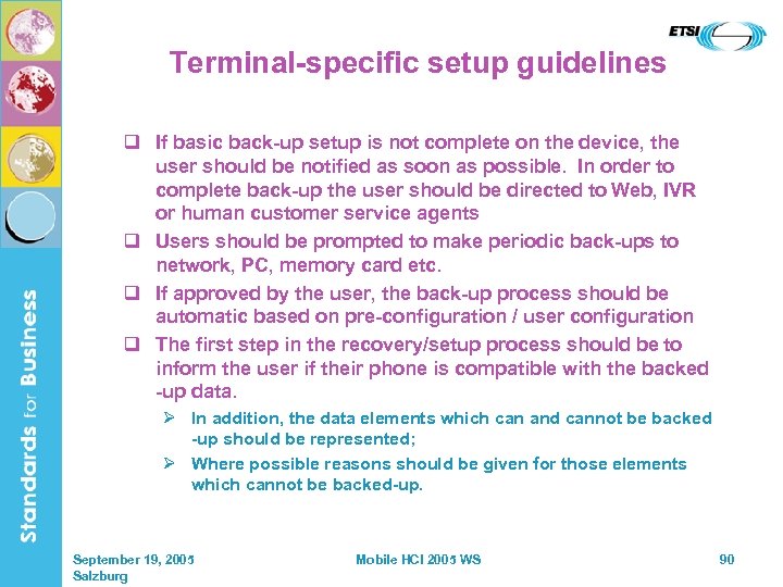 Terminal-specific setup guidelines q If basic back-up setup is not complete on the device,