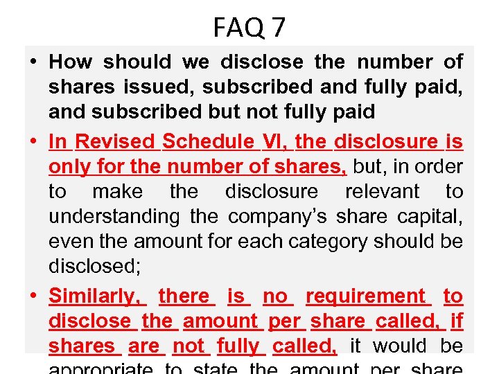 FAQ 7 • How should we disclose the number of shares issued, subscribed and