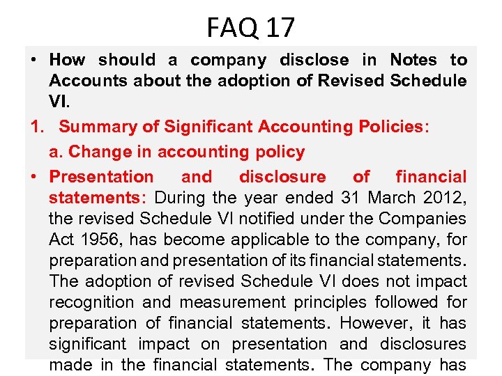 FAQ 17 • How should a company disclose in Notes to Accounts about the