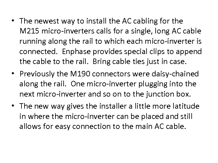  • The newest way to install the AC cabling for the M 215