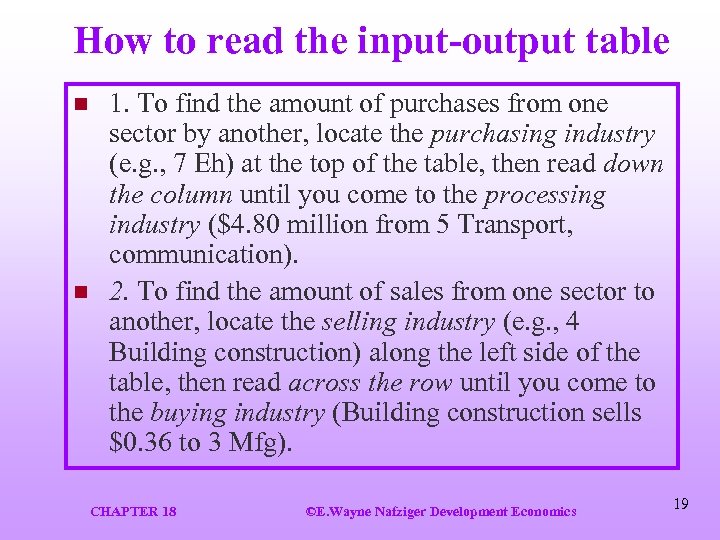 How to read the input-output table n n 1. To find the amount of