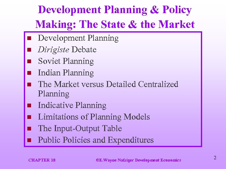 Development Planning & Policy Making: The State & the Market n n n n