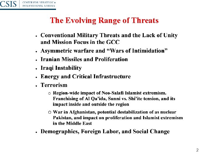 The Evolving Range of Threats 2 