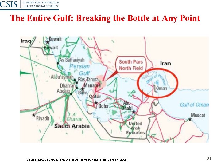 The Entire Gulf: Breaking the Bottle at Any Point Source: EIA, Country Briefs, World