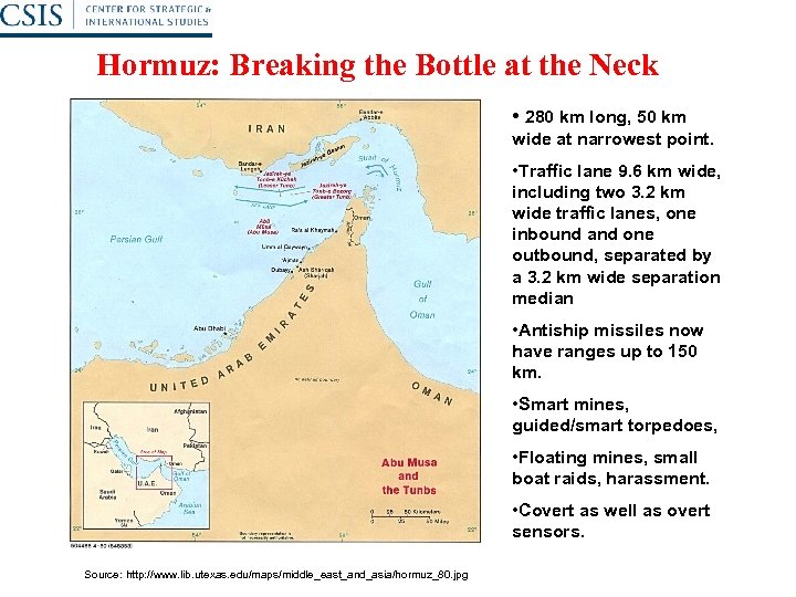 Hormuz: Breaking the Bottle at the Neck • 280 km long, 50 km wide