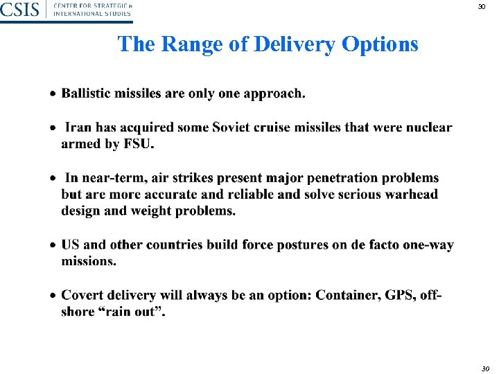 30 The Range of Delivery Options 30 