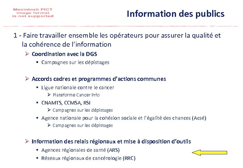 Information des publics 1 - Faire travailler ensemble les opérateurs pour assurer la qualité