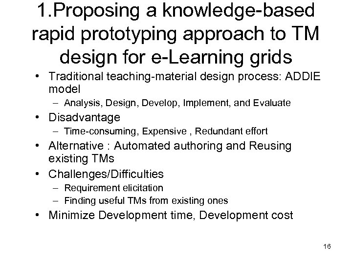 1. Proposing a knowledge-based rapid prototyping approach to TM design for e-Learning grids •