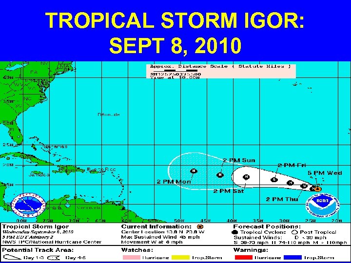 TROPICAL STORM IGOR: SEPT 8, 2010 