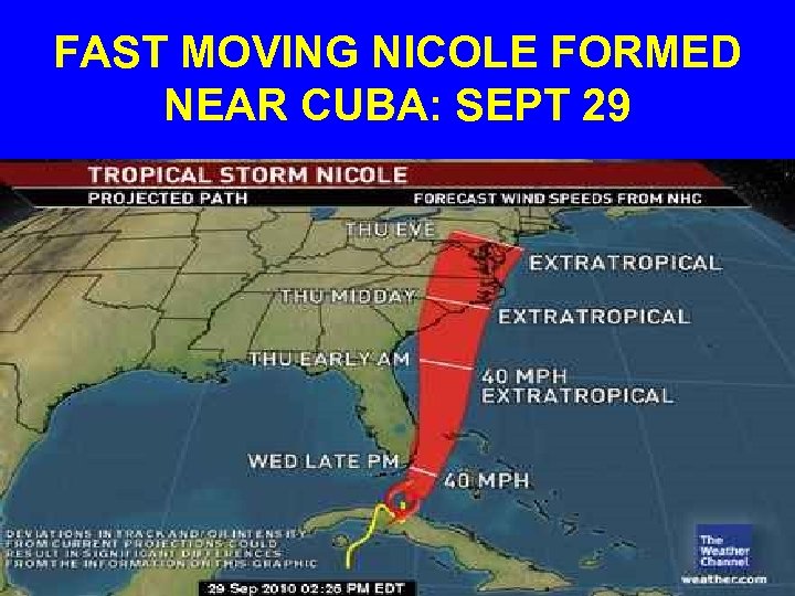 FAST MOVING NICOLE FORMED NEAR CUBA: SEPT 29 