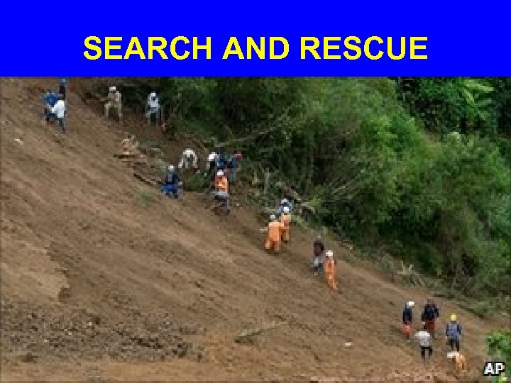 SEARCH AND RESCUE 