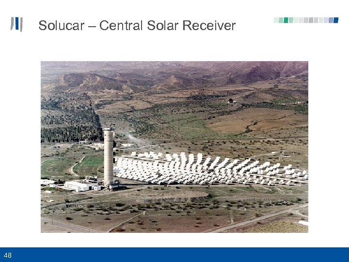 Solucar – Central Solar Receiver 48 