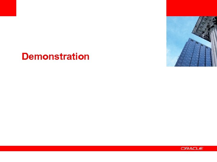 <Insert Picture Here> Demonstration 