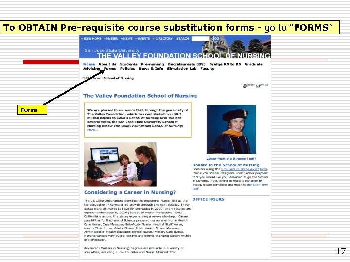 To OBTAIN Pre-requisite course substitution forms - go to “FORMS” FORMS Forms 17 