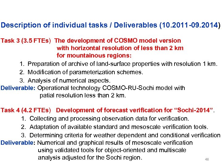 Description of individual tasks / Deliverables (10. 2011 -09. 2014) Task 3 (3. 5