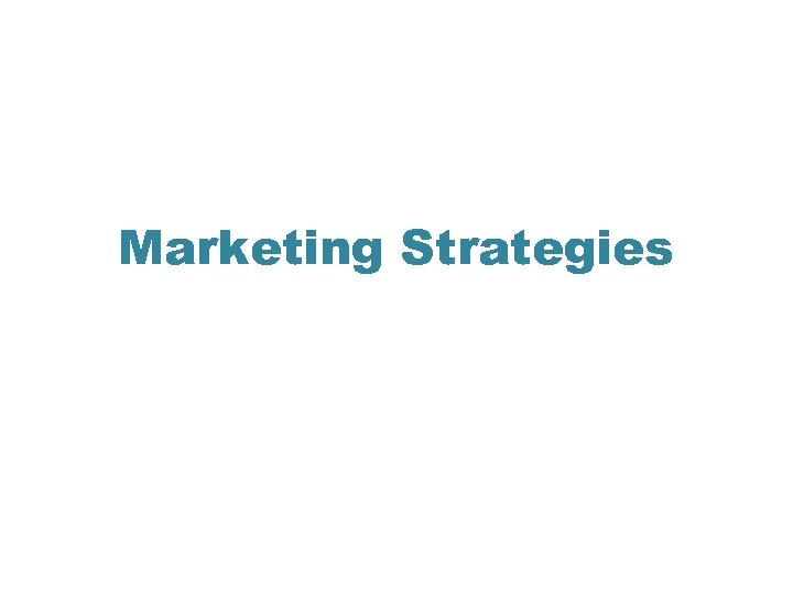 Marketing Strategies 