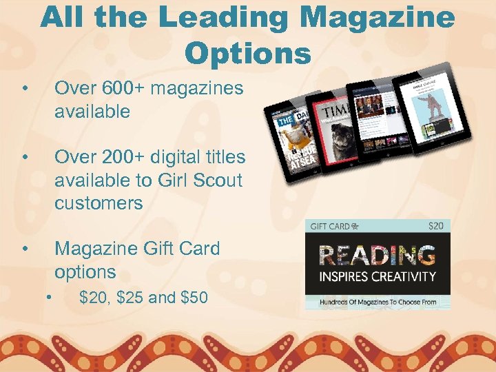 All the Leading Magazine Options • Over 600+ magazines available • Over 200+ digital