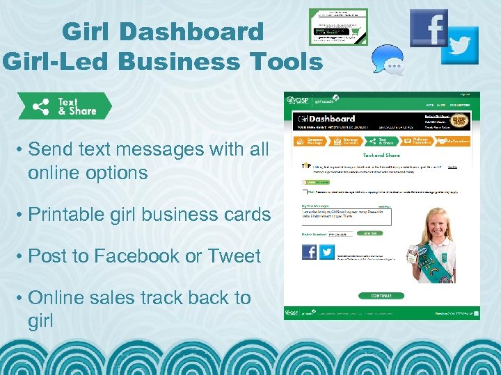 Girl Dashboard Girl-Led Business Tools • Send text messages with all online options •