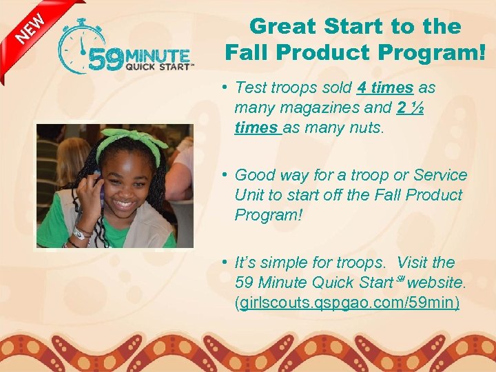 Great Start to the Fall Product Program! • Test troops sold 4 times as