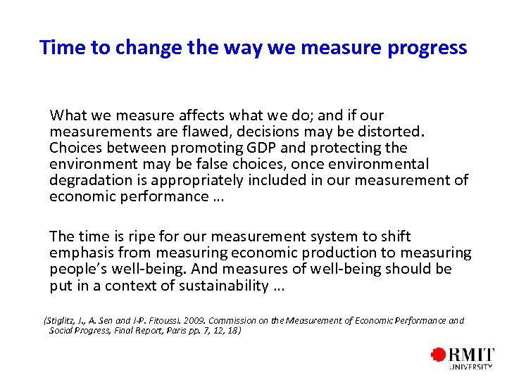 Time to change the way we measure progress What we measure affects what we