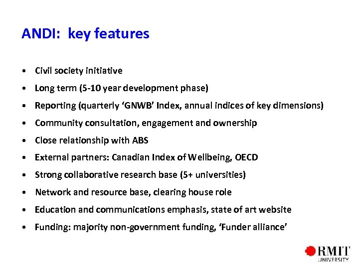 ANDI: key features • Civil society initiative • Long term (5 -10 year development